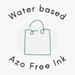 AZO free, water-based ink used for printing bags